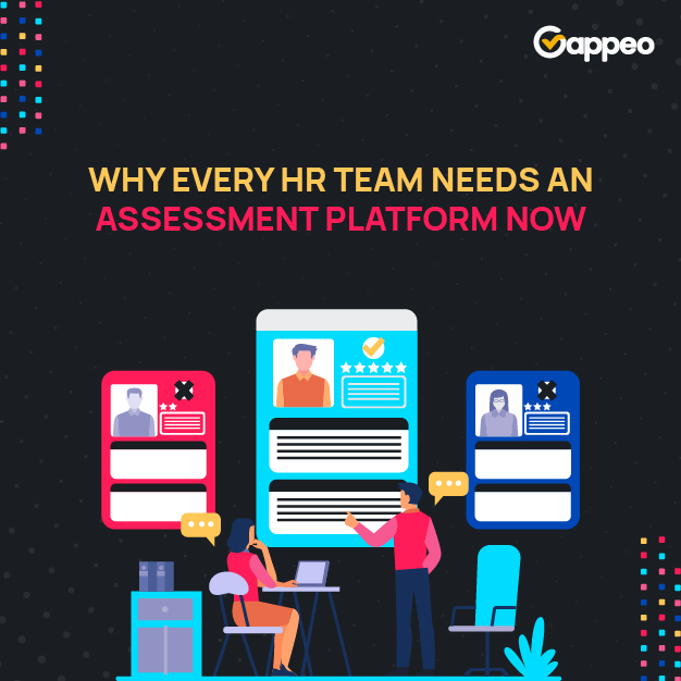 Assessment Platforms Are Becoming a Must-Have for Every HR Team
